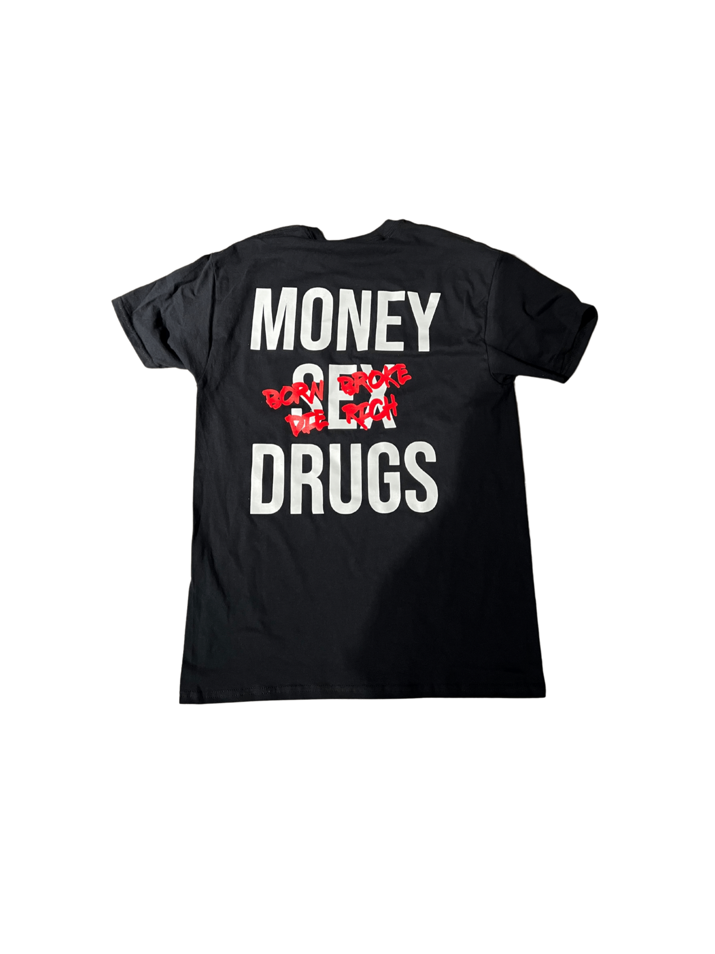 Money, Sex, Drugs Black Shirt