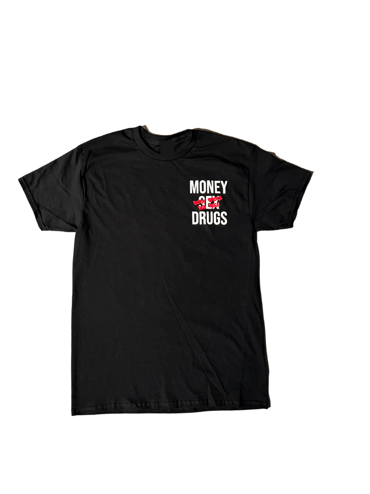 Money, Sex, Drugs Black Shirt – Born Broke Die Rich Clothing